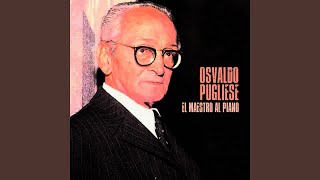 Video thumbnail of "Osvaldo Pugliese - La Yumba (Remastered)"