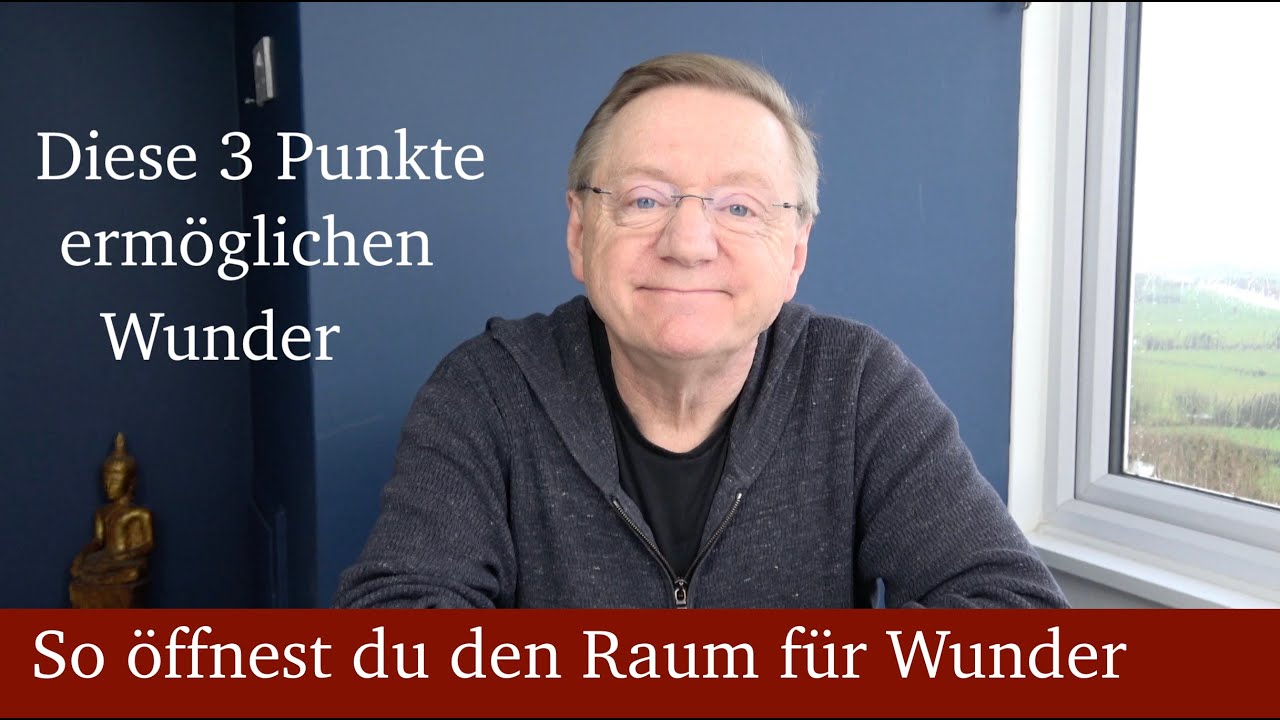 So öffnest du den Raum für Wunder