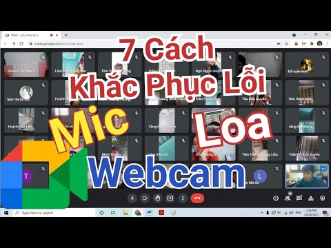 7 cách khắc phục lỗi Mic + Webcam + Loa trong Google Meet học Online trên máy tính