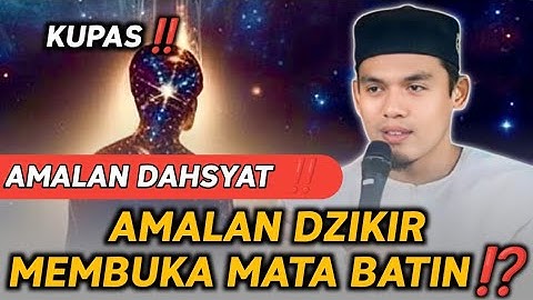 BUYA BOCORKAN AMALAN DZIKIR PEMBUKA MATA BATIN‼️🔸BUYA ARRAZY HASYIM