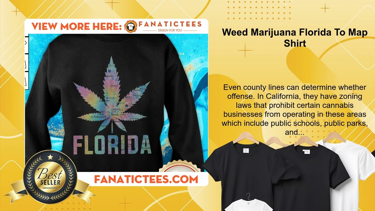Weed Marijuana Florida To Map Shirt