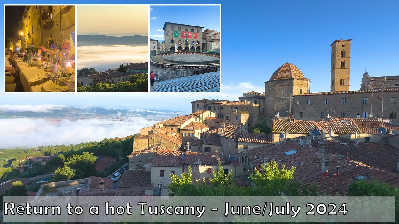 Tuscany in June/July 2024