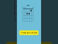 7 hợp âm guitar cơ bản