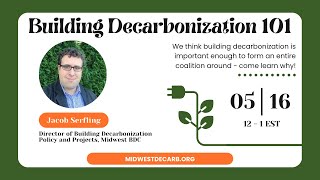 Building Decarbonization 101 - Jacob Serfling Net Worth