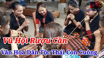 Vũ Hội Rượu Cần Tại Du Lịch Cộng Đồng Bản Khe Rạn Con Cuông Nghệ An | Tóc Long Hạnh