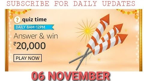 Amazon Daily morning Quiz Answers | 06 NOVEMBER 2020