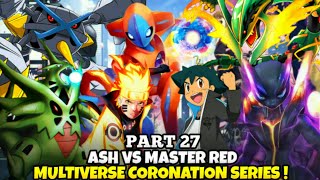 Part-27 Ash Vs His Dad | Ash Vs Tobias | Mega Raquaza Vs 100% Zygarde | Pokemon in hindi