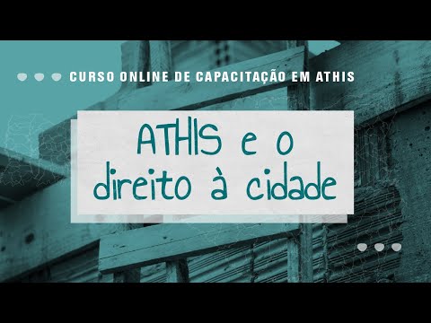 5º VIDEOAULA - ATHIS E O DIREITO À CIDADE