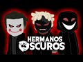 HERMANOS OSCUROS | ANIMACIÓN KARMALAND