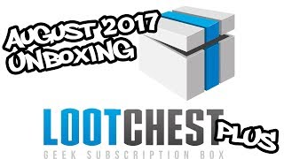 #Lootchest Plus August 2017 Unboxing - Hände hoch ich bin Verhaftet