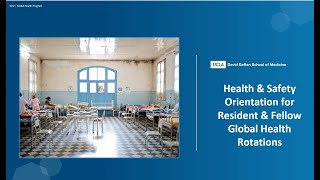 GME GH Rotations Health + Safety Orientation