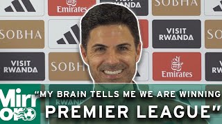 🧠 "BRAIN TELLS ME WE ARE WINNING PREMIER LEAGUE" | Mikel Arteta is confident Arsenal can win title