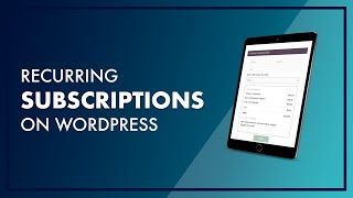 Recurring Subscriptions for WordPress Websites