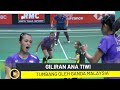 Ganda Putri Malaysia On Fire, Ana Tiwi Pulang Indonesia Tanpa Wakil di Ganda Putri French Open 2022!