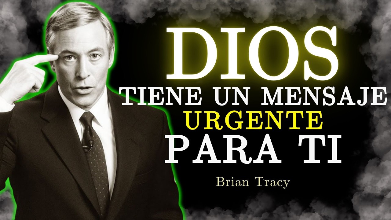 🧠 DIOS Tiene un MENSAJE URGENTE para Ti HOY / Brian Tracy - YouTube