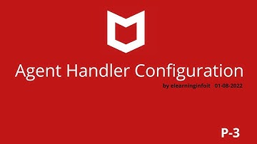 Best Practice for Agent Handlers Configration Step by Step | #agenthandler #mcafee
