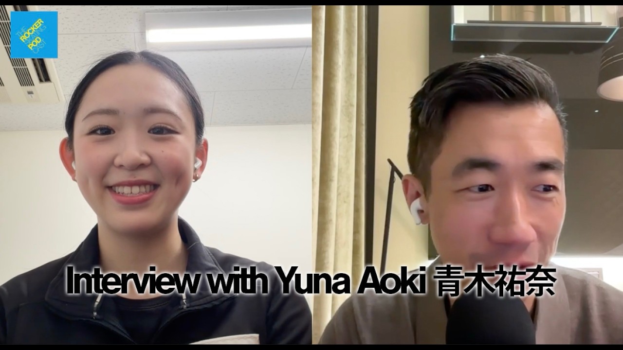 Rocker Skating Podcast Interview with 青木祐奈 Yuna Aoki
