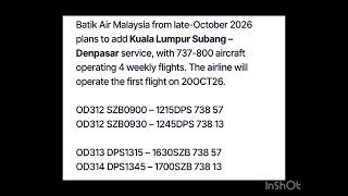 BATIK AIR MALAYSIA ADDS SUBANG – DENPASAR IN 4Q26 BATIK AIR MALAYSIA ADDS SUBANG – DENPASAR IN 4Q26