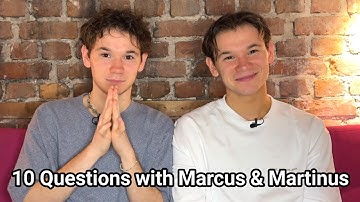 MARCUS & MARTINUS BEANTWOORDEN 10 VRAGEN