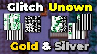 The Glitch Unown of Pokémon Gold & Silver