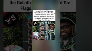 Father Identified in Fatal Six Flags Goliath Roller Coaster Accident