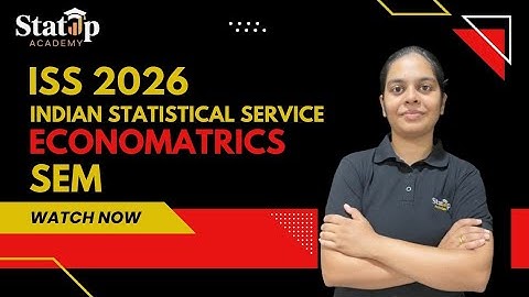 SEM l Economatrics l Statistics Paper 3 l ISS 2026