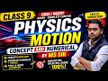 Class 9 Physics Motion | Complete Chapter 🔥 Concepts + Numericals | CBSE/NCERT | By MS Sir