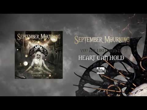 SEPTEMBER MOURNING - Heart Can Hold