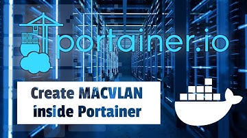 Create MACVLAN with Portainer