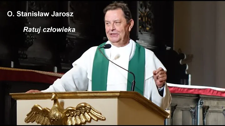 o  Stanisaw Jarosz, Ratuj czowieka