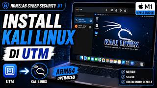 Homelab Cyber Security #1 | Install Kali Linux di UTM (MacBook M1)