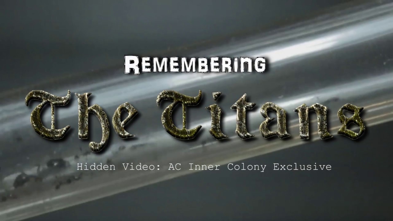 HIDDEN VIDEO: Tribute Video to the Titans (RIP) - HIDDEN VIDEO: Tribute Video to the Titans (RIP)