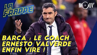 Barça : le coach Ernesto Valverde enfin viré !