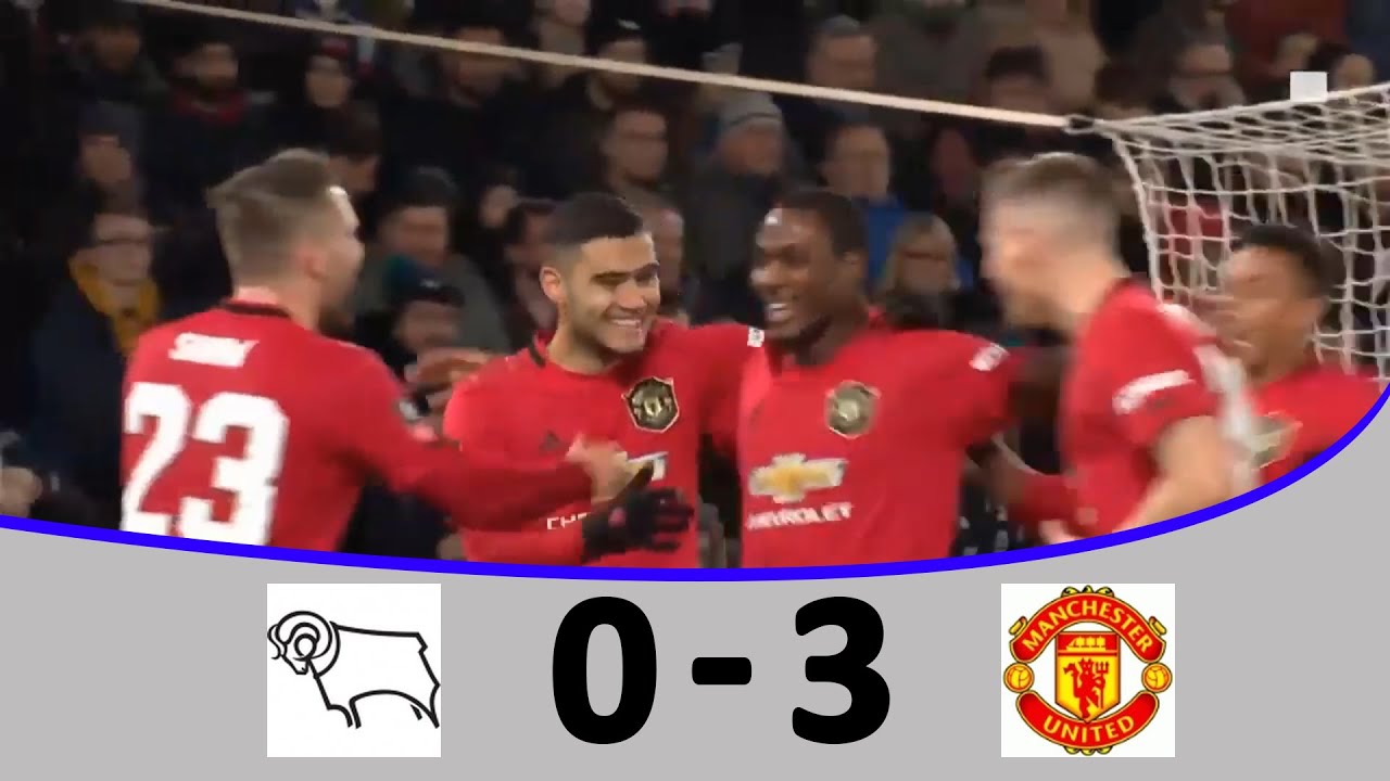 Derby County vs Man United 0 3 All Goals & Highlights 05 03 2020 FA CUP