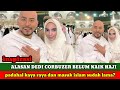 SUDAH MUALLF LAMA KENAPA DEDI CORBUZER BELUM NAIK HAJI PADAHAL UANG BANYAK ? 