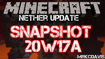 More World Creation Tools, Smithing Table and More ∎ Minecraft Nether Update: Snapshot 20W17A