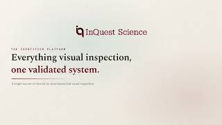 Identifier by InQuest Science: Managing the Full Visual Inspection Lifecycle