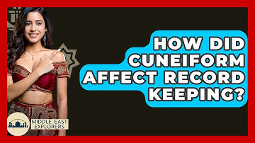 How Did Cuneiform Affect Record Keeping? - Middle East Explorers