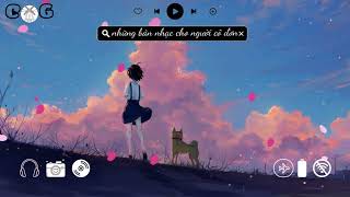 Chắc Ai Đó Sẽ Về - nhạc lofi, lofi chill 2023|  nhạc trẻ 2023.