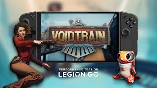 Voidtrain Gameplay & Performance Review on Lenovo Legion Go 🚂💥