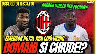 EMERSON-MILAN SI CHIUDE DOMANI? E IL MEDIANO... | Obbligo di Riscatto