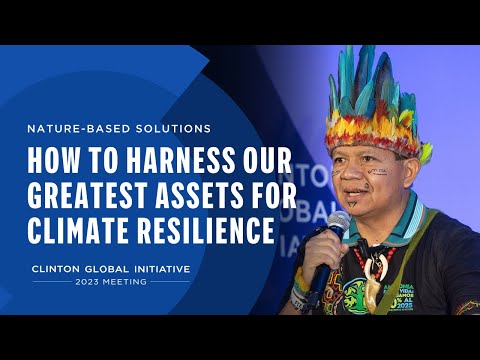 Nature-Based Solutions: How to Harness Our Greatest Assets for Climate Resilience | #CGI2023