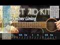 First Aid Kid - My Silver Lining | guitar lesson
