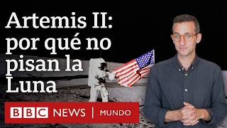 Thumbnail image for ¿Por qué los astronautas de Artemis II no pisarán la Luna? | BBC Mundo