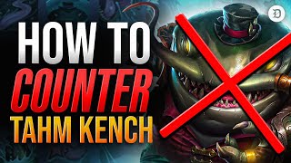BEST COUNTERPICKS for Tahm Kench in the Top Lane: Items, laning, strategy BEST COUNTERPICKS for Tahm Kench in the Top Lane: Items, laning, strategy