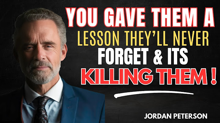 You Gave Them a Lesson They’ll Never Forget – And It’s Killing Them | JORDAN PETERSON