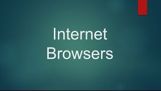 Internet Browsers