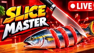 🔥 SLICE MASTER LIVE 🔴 | CRAZY FISH CUTTING GAMEPLAY! 🐟🔪