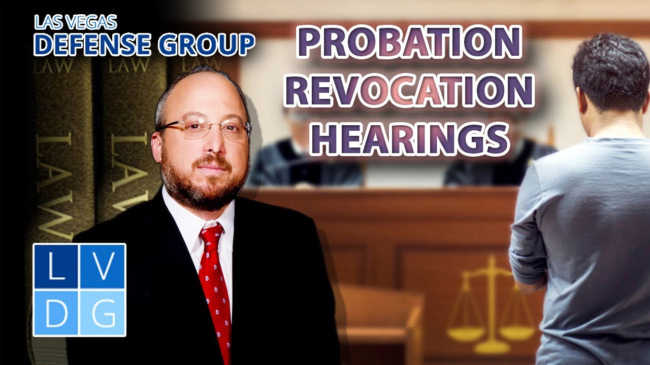 How do "probation revocation hearings" work in Nevada?