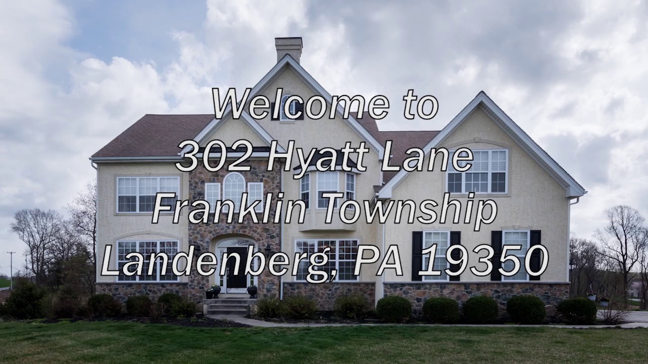 302 Hyatt Lane Franklin Township Landenberg, PA 19350 YouTube